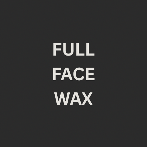 FULL FACE WAX