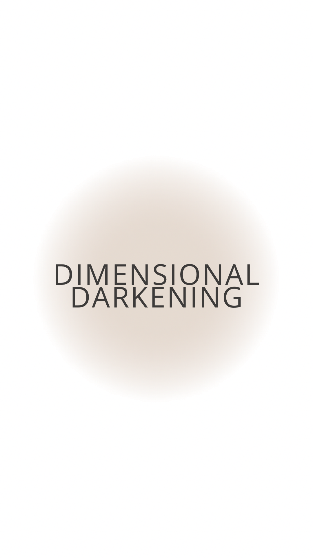 Dimensional Darkening