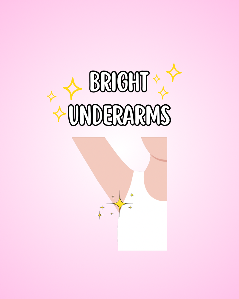 BRIGHT UNDERARMS ⭐️