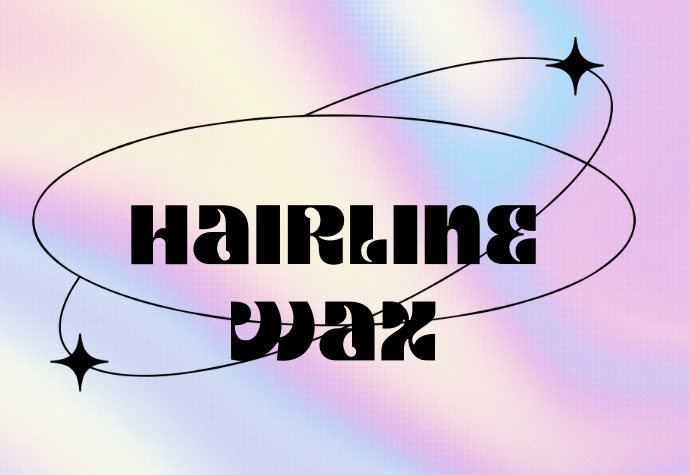 Hairline (Forehead) Wax
