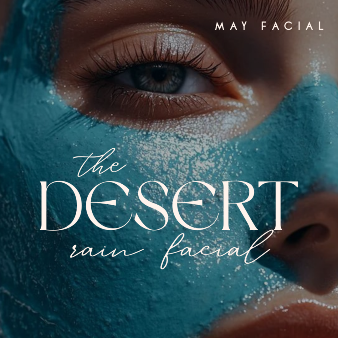 The Desert Rain Facial (MAY PROMO) at Bohemian Embers Esthetics in Nazareth, PA