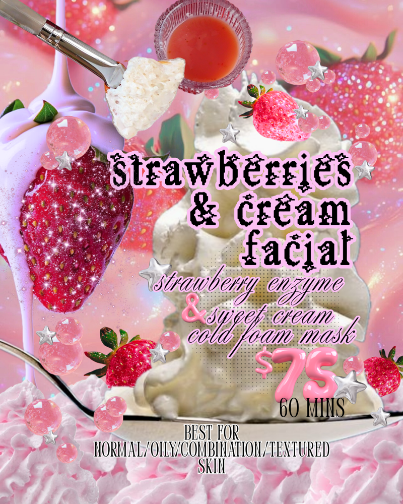 Strawberries & Cream Facial