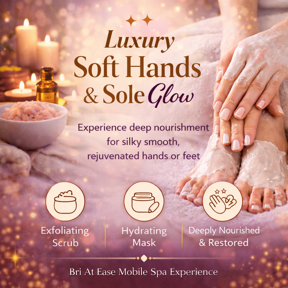 Luxury Soft Sole & Hands at Bri At Ease Mobile Spa Experience