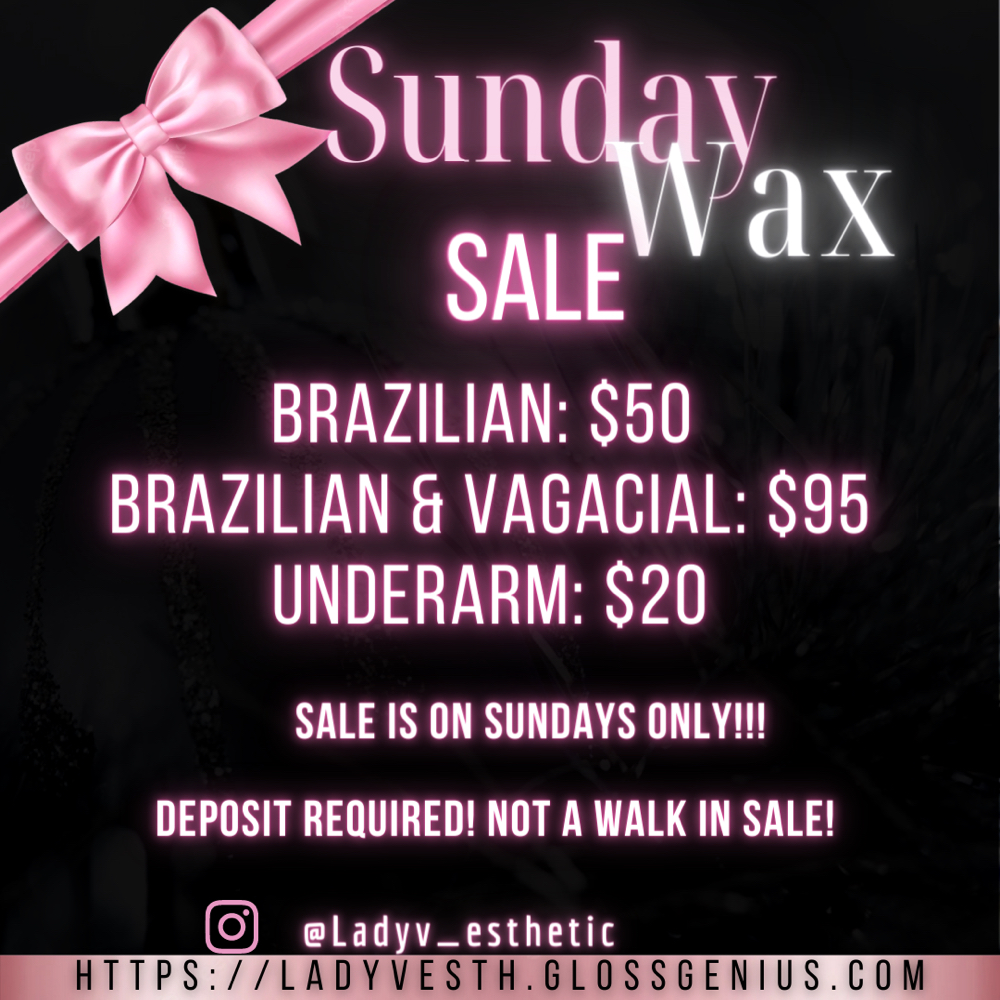 Sunday Special Brazilian & Underarm at Lady V Esthetics in Cincinnati, OH