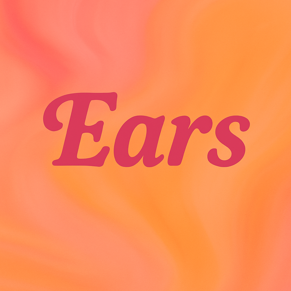 Ears