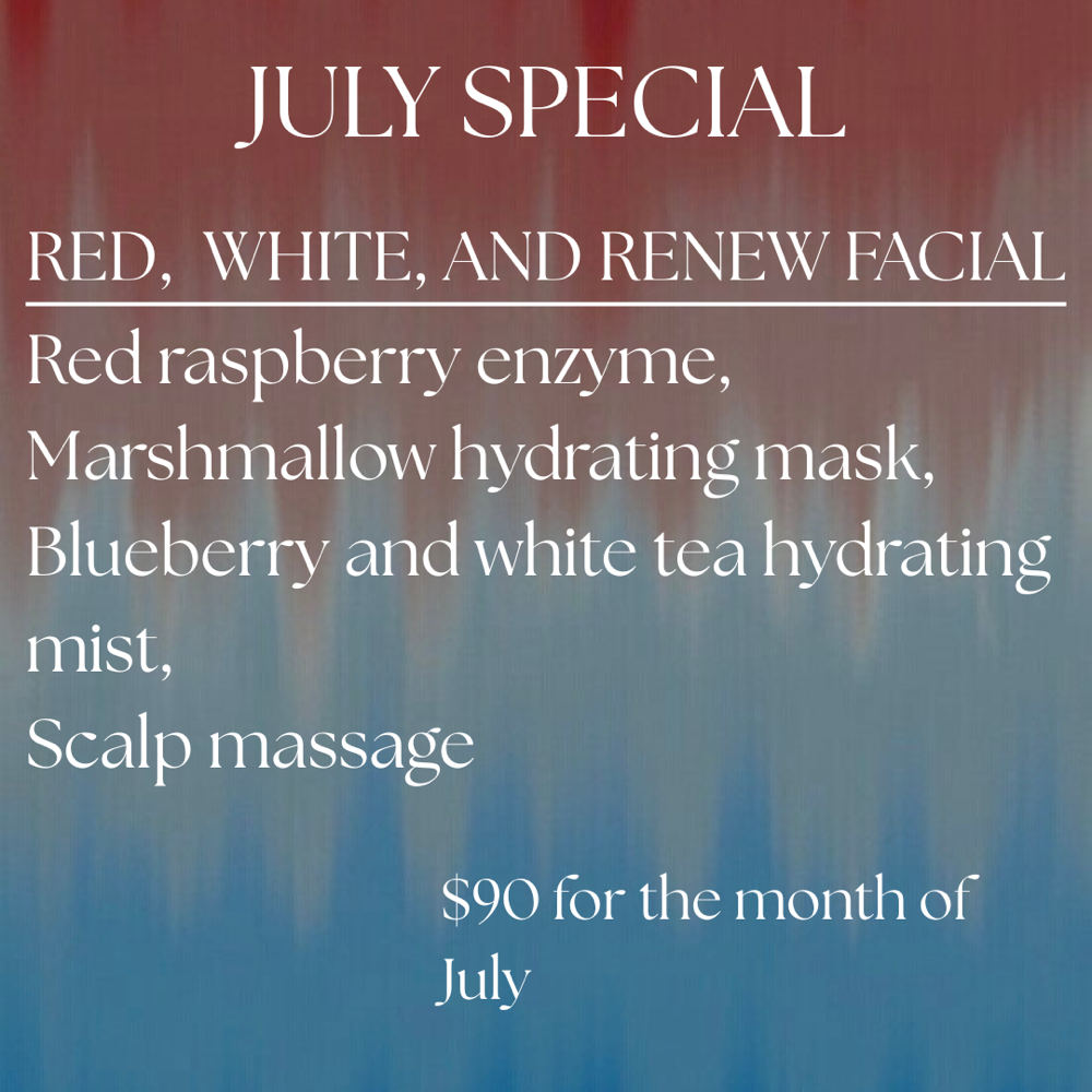 JULY FACIAL SPECIAL