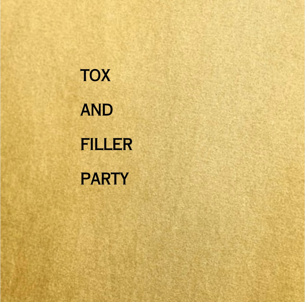 Botox/Filler Party