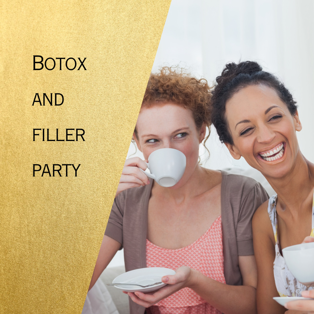 Botox/Filler Party