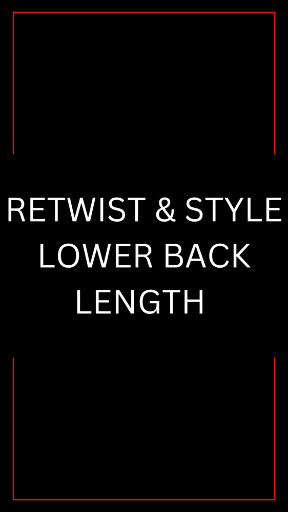 Retwist & Style (Lower Back)