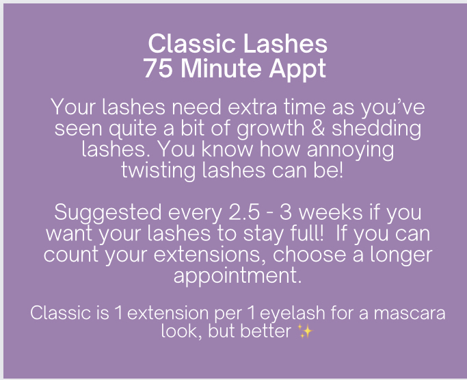 Classic Lashes * 75 Minutes