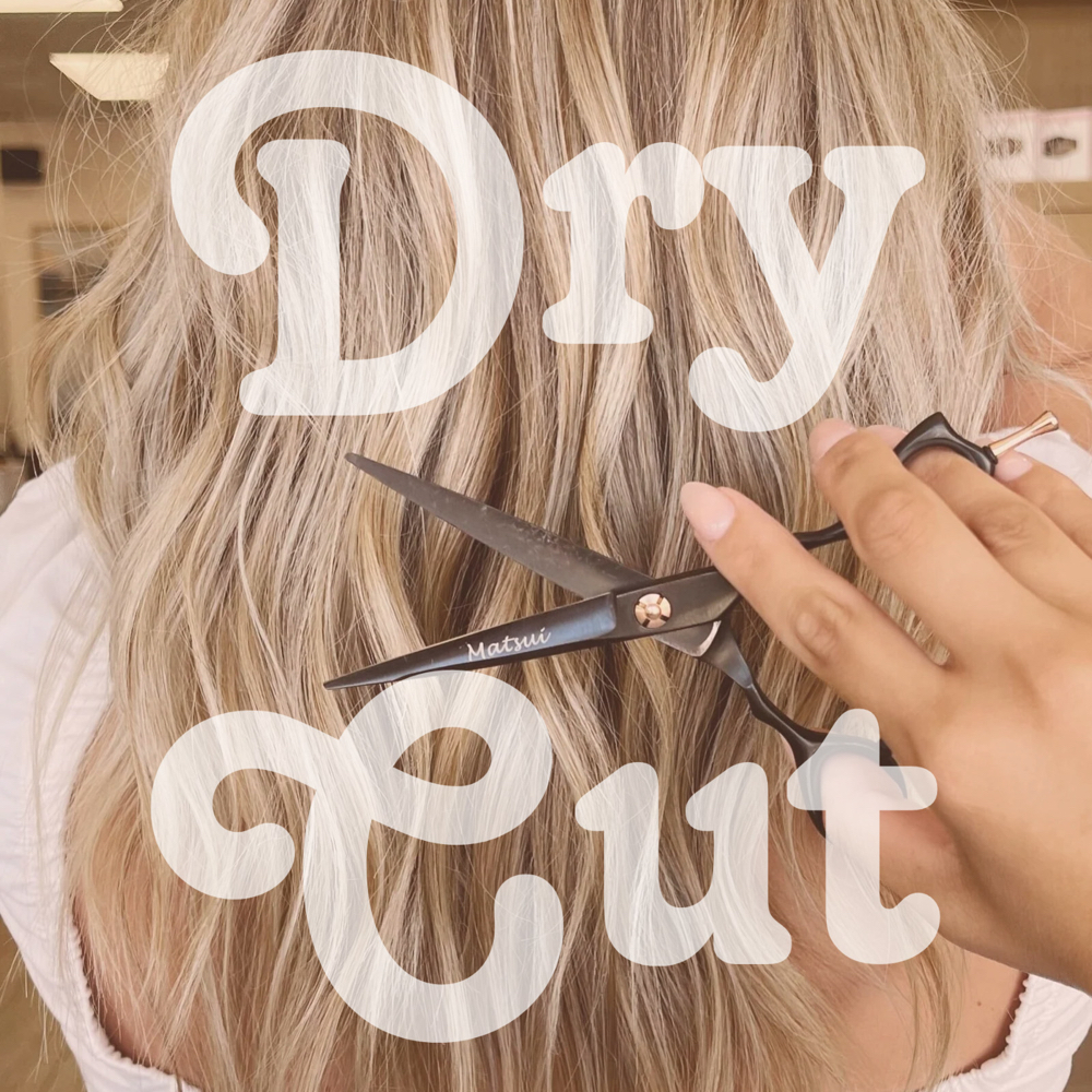 Dry Cut