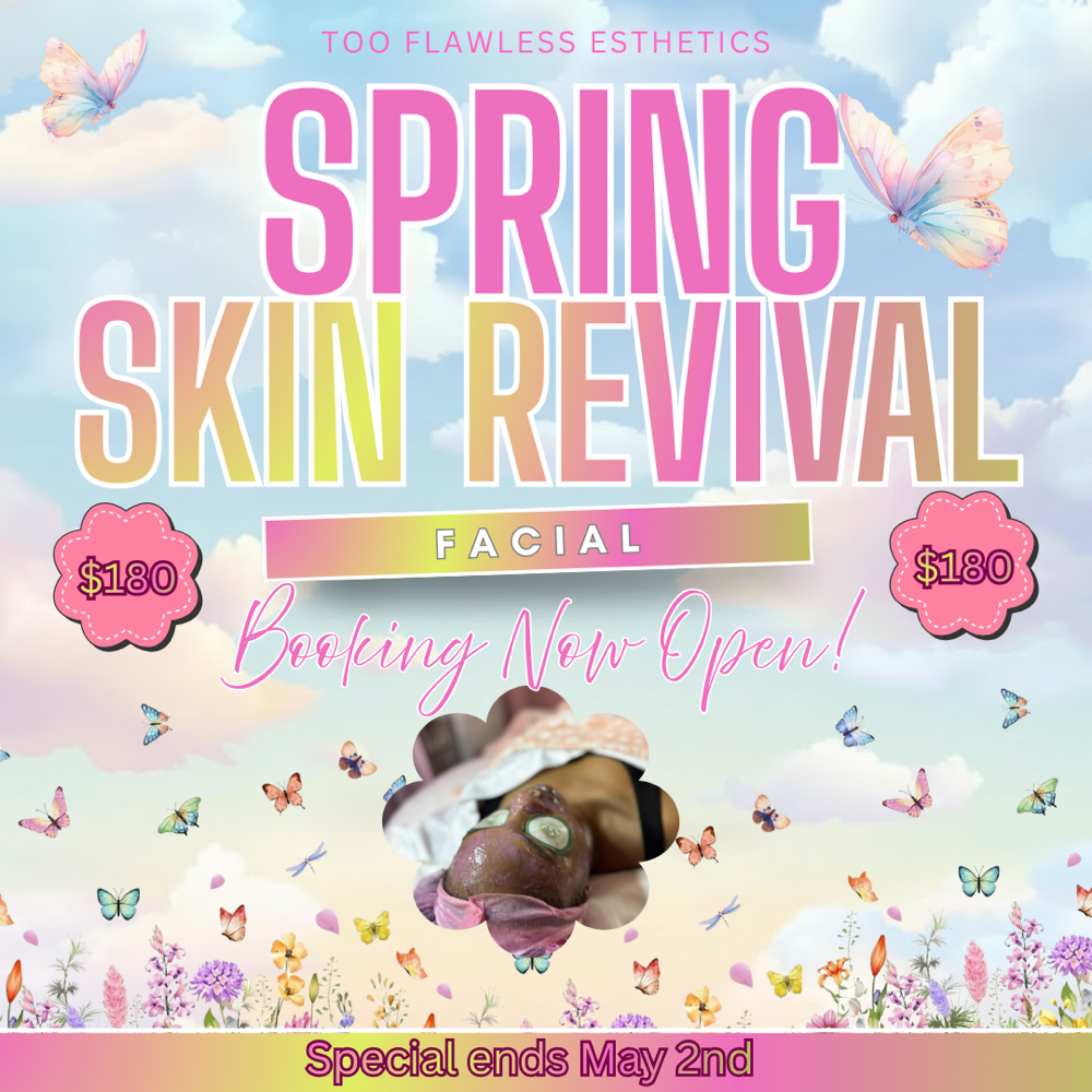 Spring Skin Revival Special at Too Flawless Esthetics in Memphis, TN
