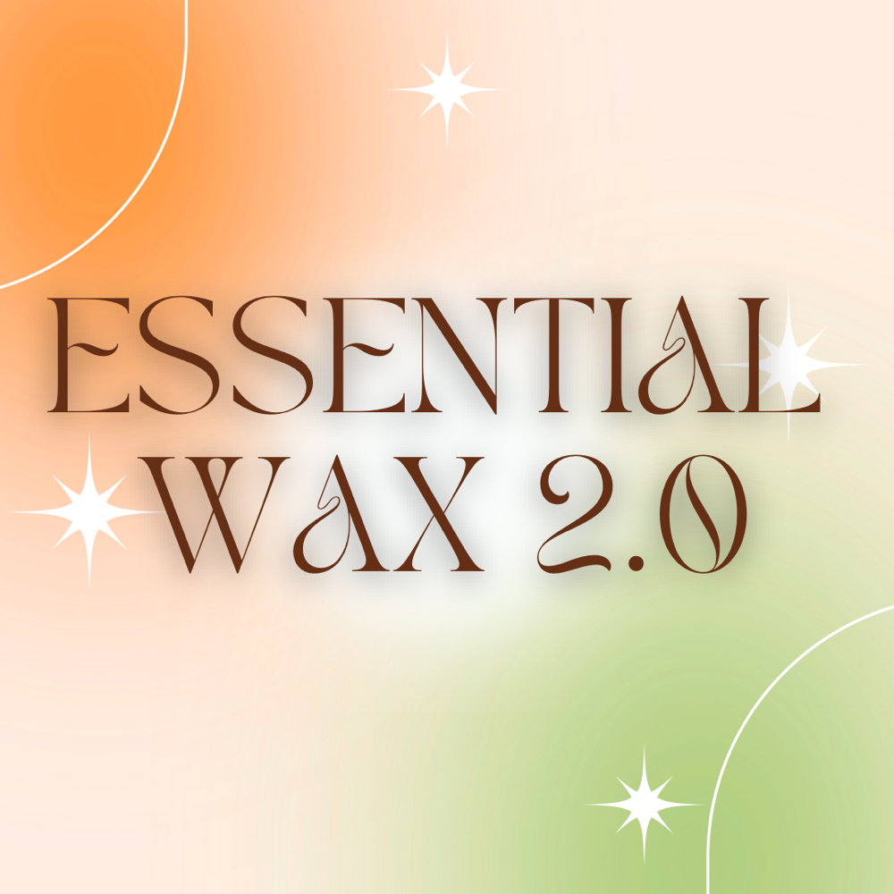 Essential Wax 2.0