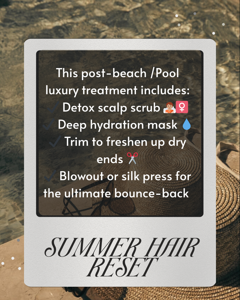 SUMMER HAIR RESET