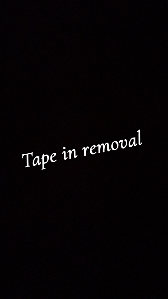 Tape-In Removal (mine Only)