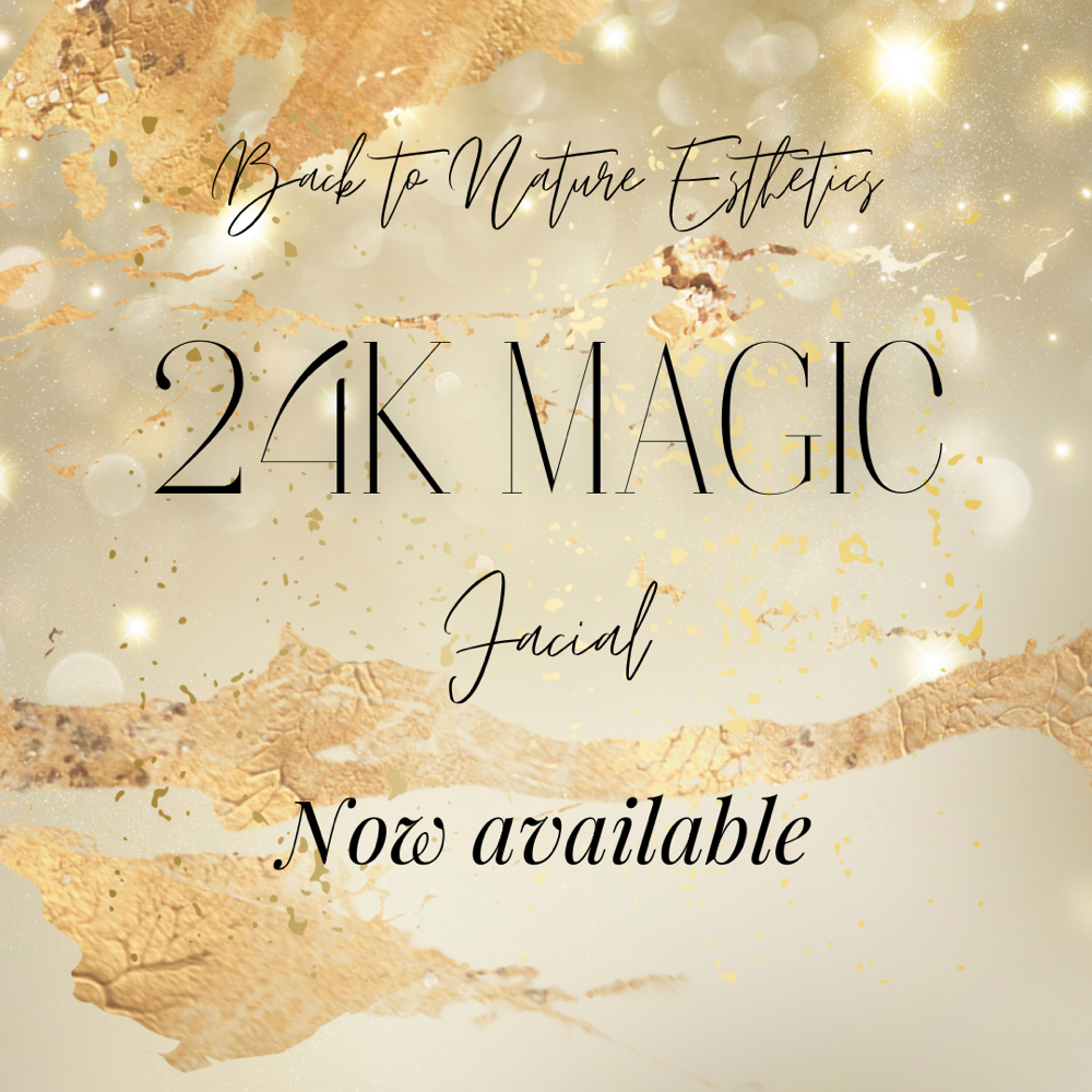 24k Magic Facial