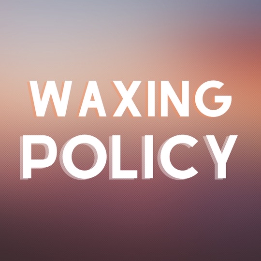 DO NOT BOOK- PLS READ: WAXING