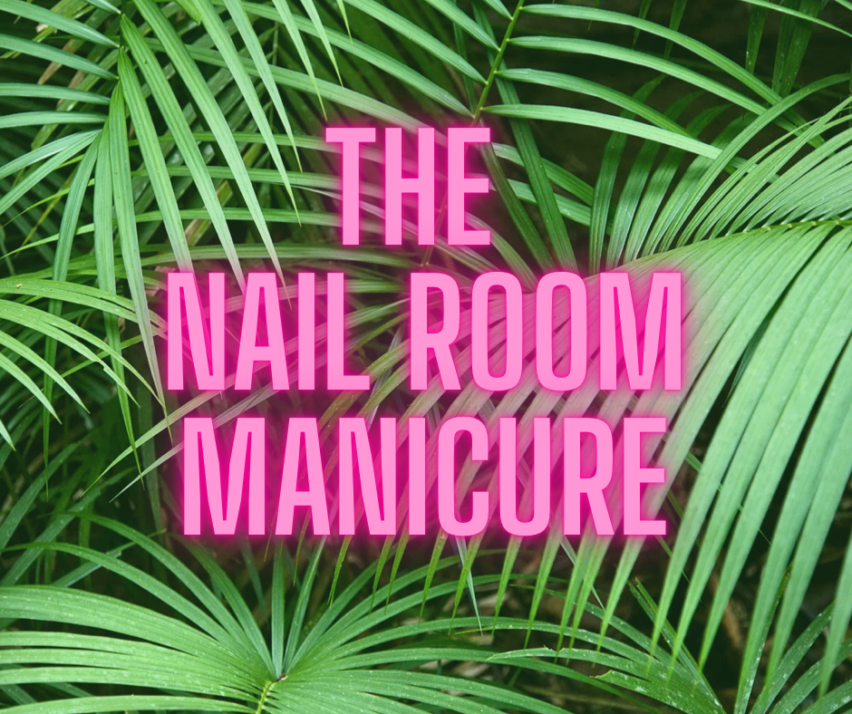 The Nail Room Manicure
