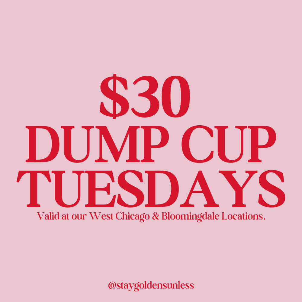 $30 Dump Cup Tuesdays