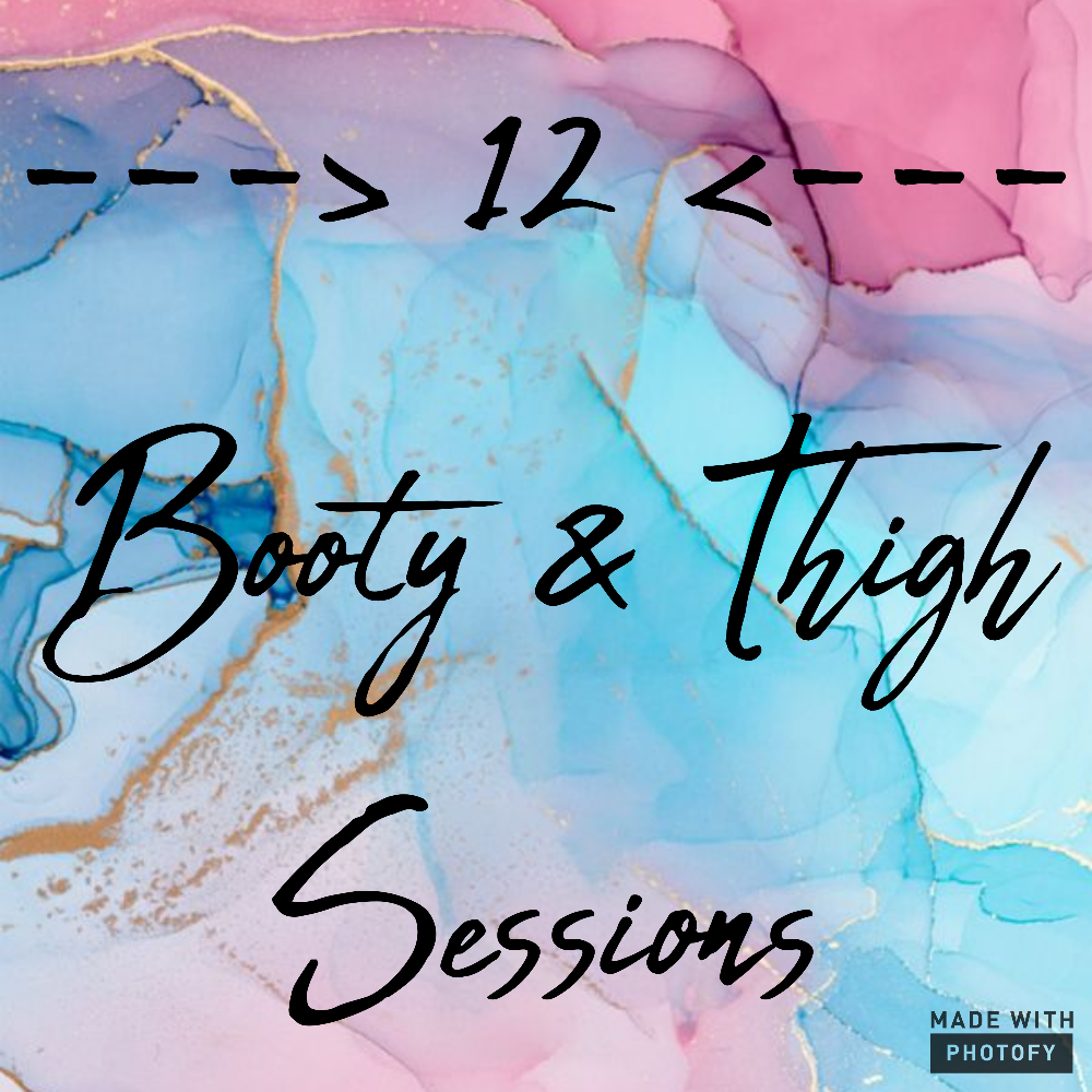 12 BBL Booty & Thigh Sessions