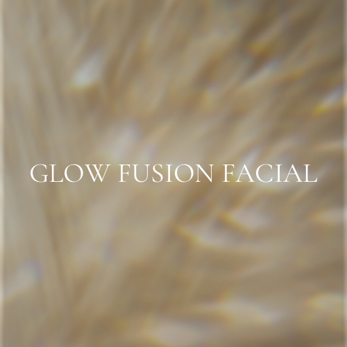 GLOW FUSION FACIAL