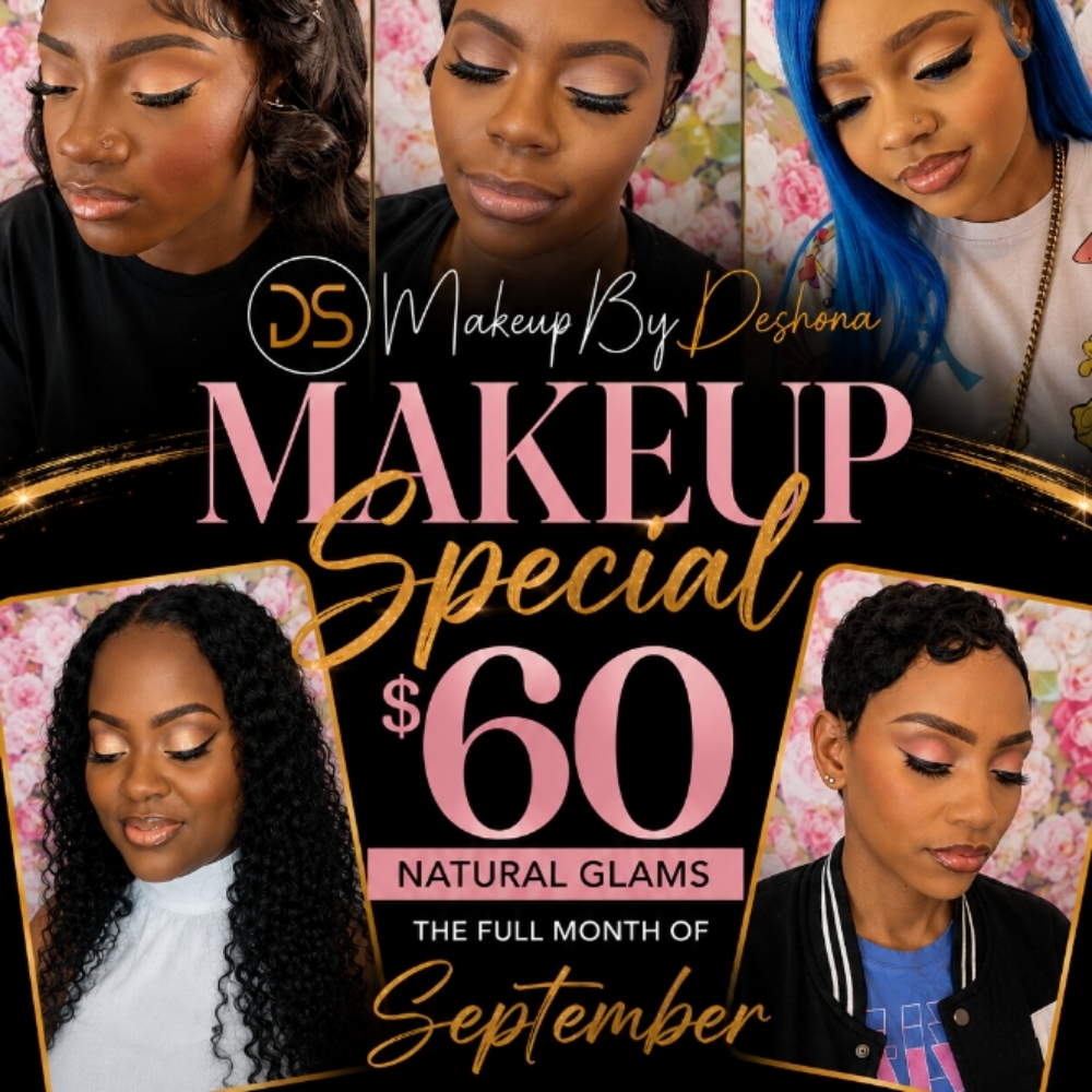 SEPTEMBER SPECIAL‼️ 60 NATURAL GLAM at Makeup By Deshona in Milwaukee, WI
