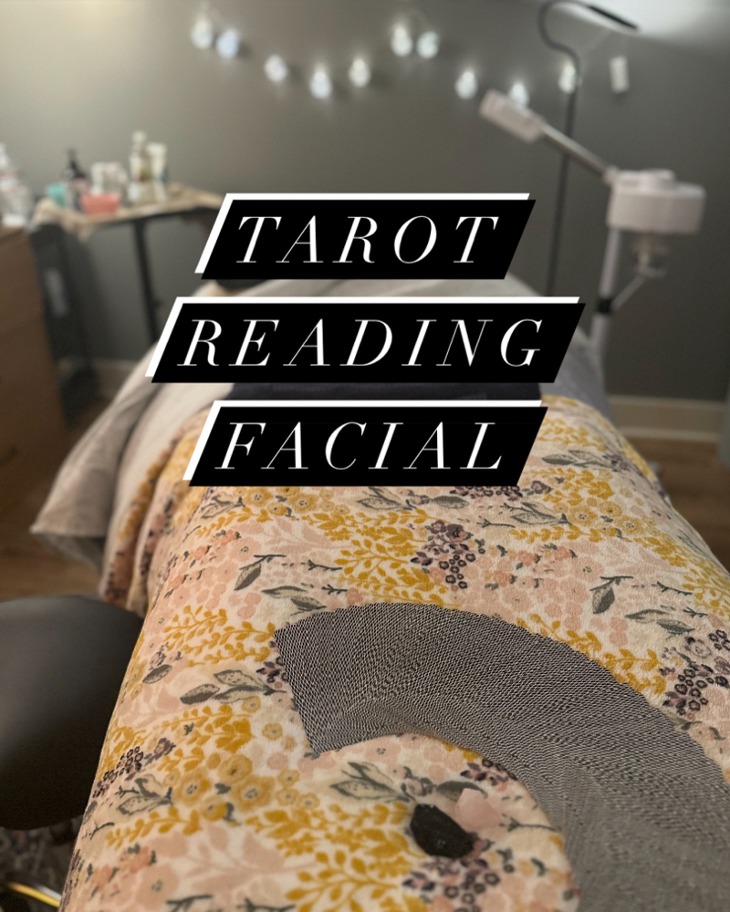 The Tarot Reading Facial - 1 Hr