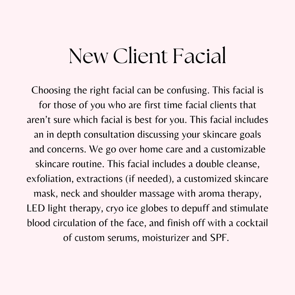 New Client Facial