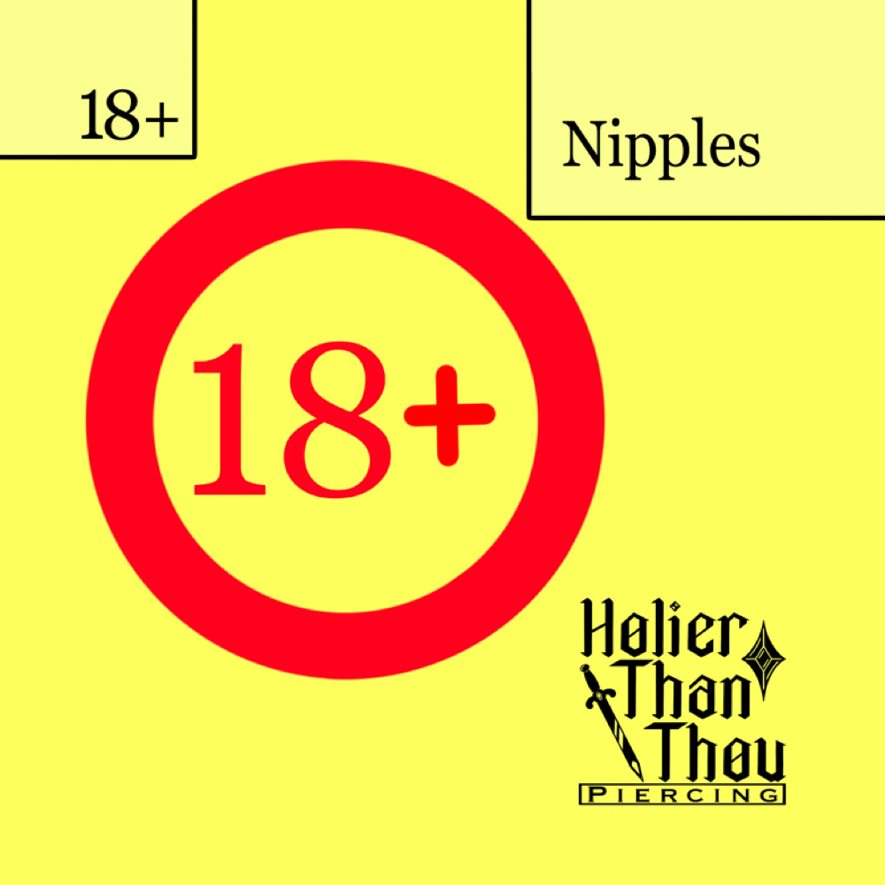 Nipple Piercings (must be 18+) at Holier Than Thou Piercing in Richfield, WI