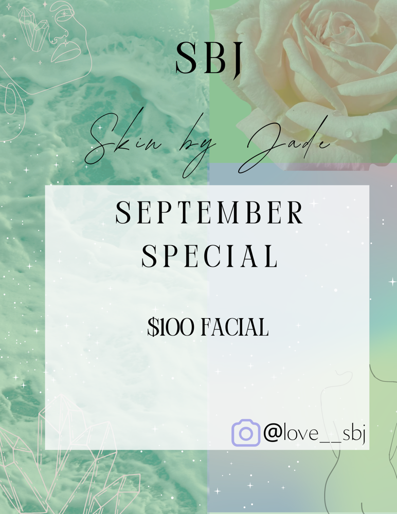 $100 Facial September Special