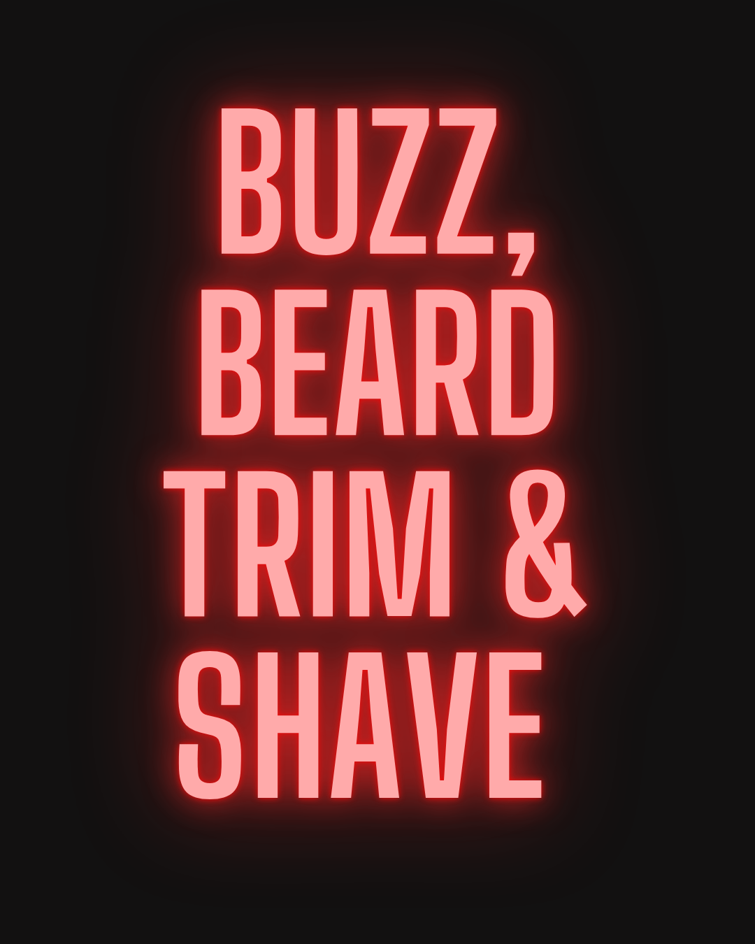 Buzz, Beard & Shave