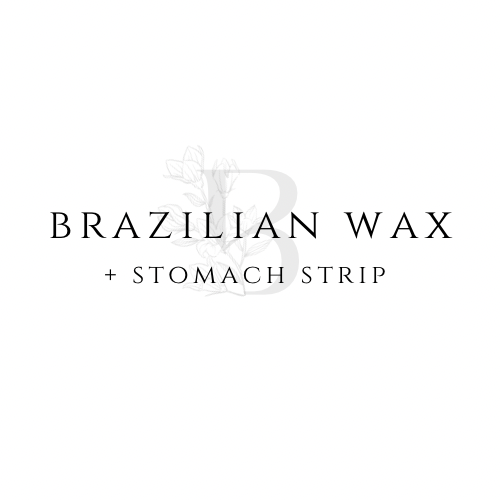 Brazilian Wax + Stomach Strip