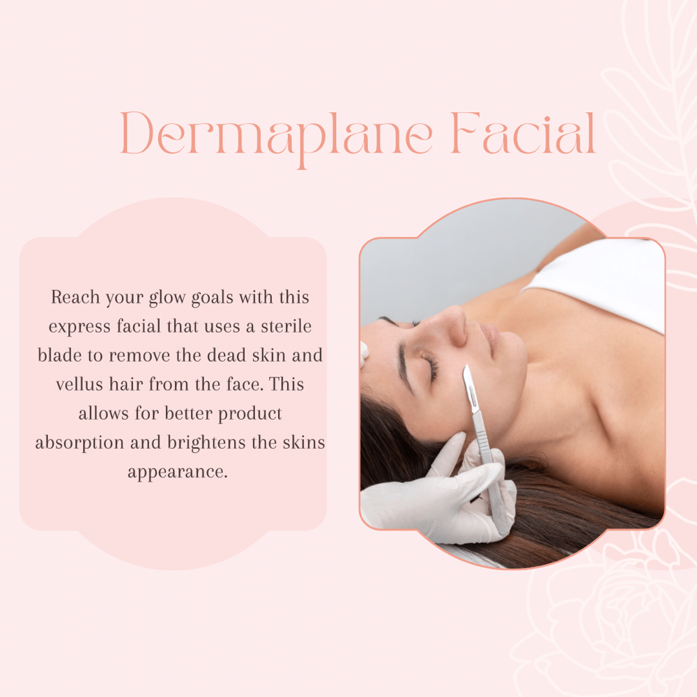 Dermaplane Facial