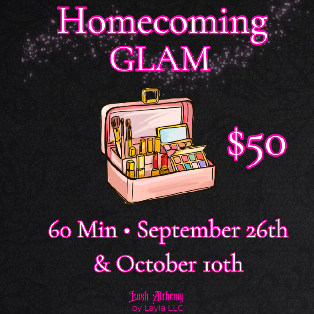 Homecoming Glam | Sept 26 & Oct 10 at Lash Alchemy by Layla in Interlachen, FL
