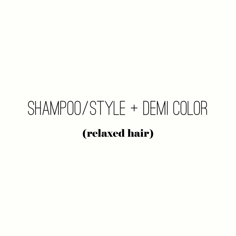 Shampoo, Style & Demi Color