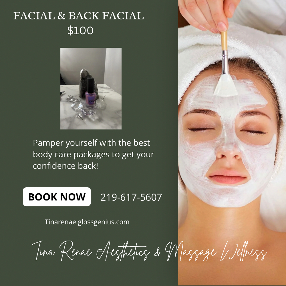 Facial & Back Facial Special at TINA RENAE in Laporte In, IN