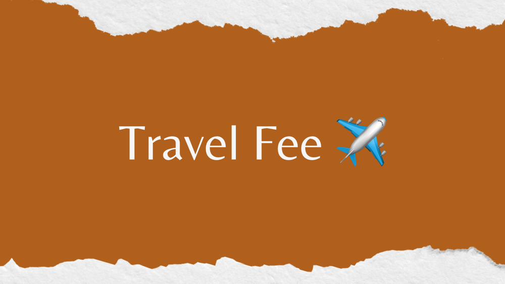 Travel Fee