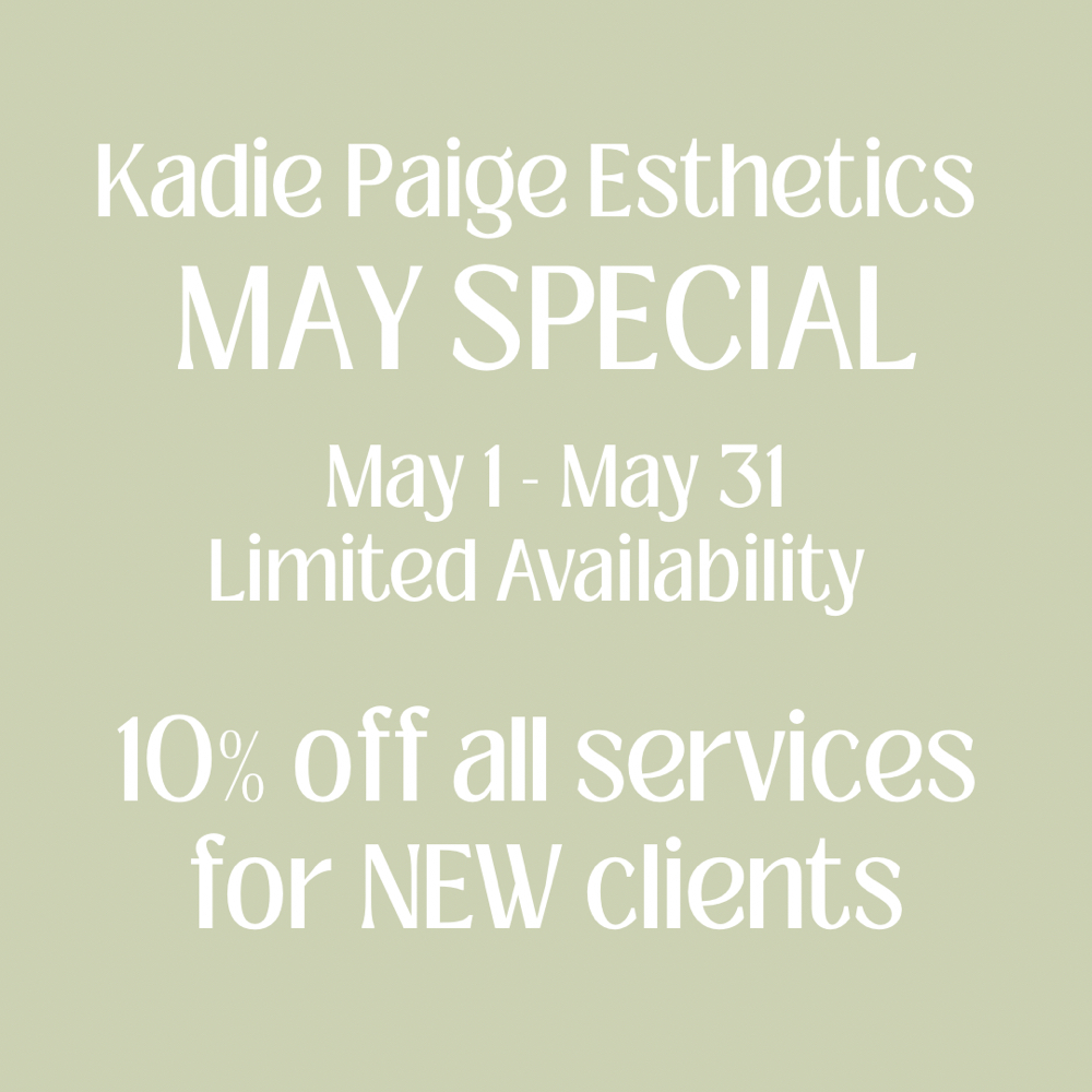 MAY special at Kadie Paige Esthetics in Derby, KS
