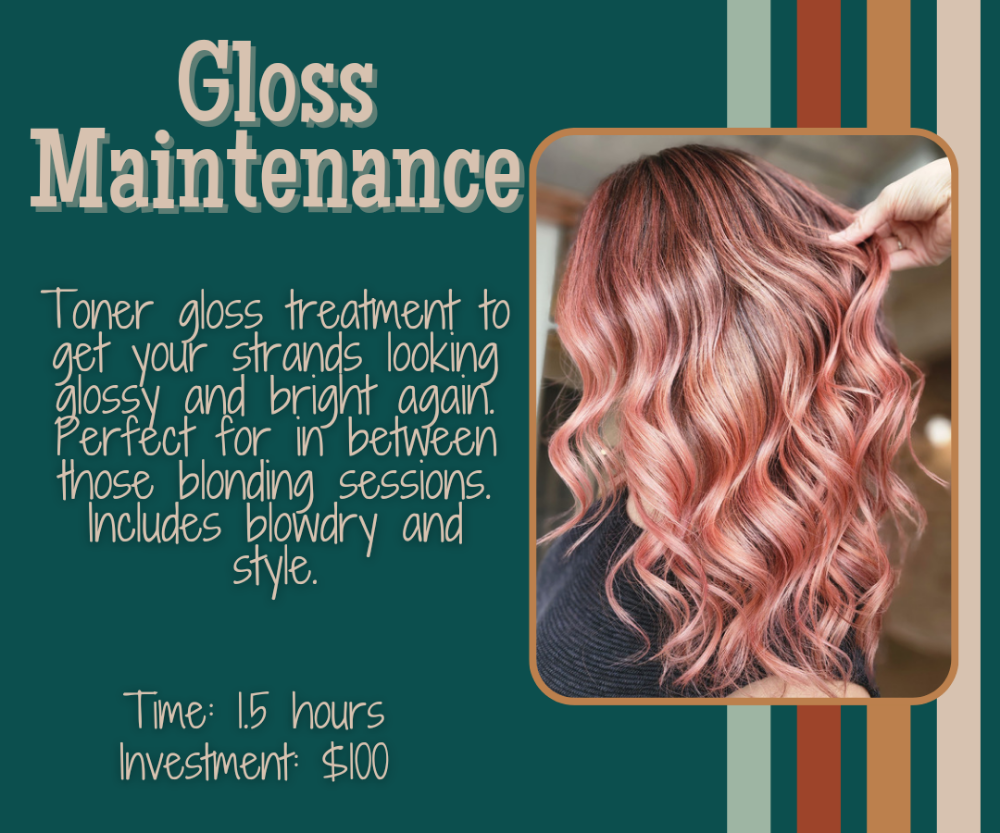 Gloss Maintenance