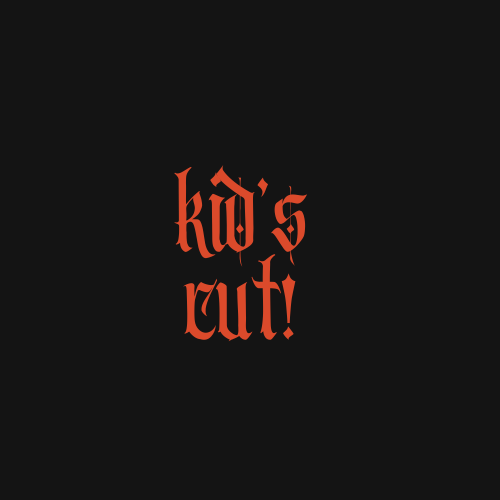 Kid's Cut !EXISTING CLIENT'S ONLY!