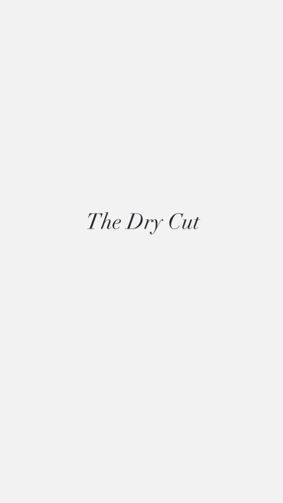 Women’s Dry Cut