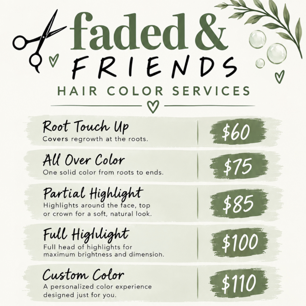 Color CONSULTATION only at Faded & Friends in Rochester, MN