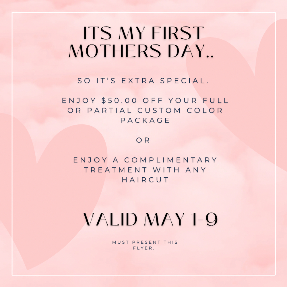 Mothers Day Haircut at MK HAIR AND CO in San Antonio, TX