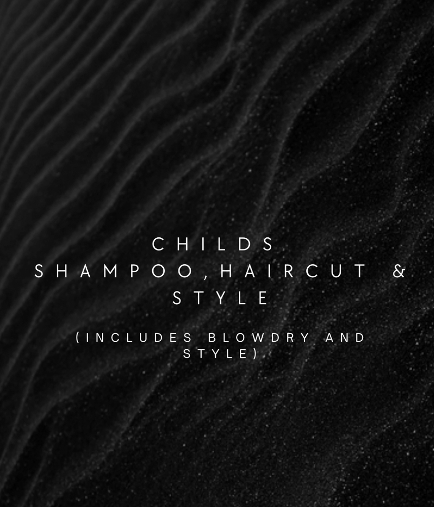 Childs Shampoo, Haircut And Style