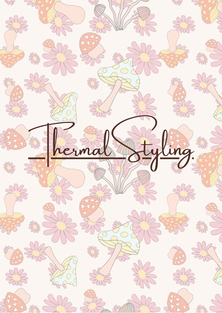 Thermal Styling