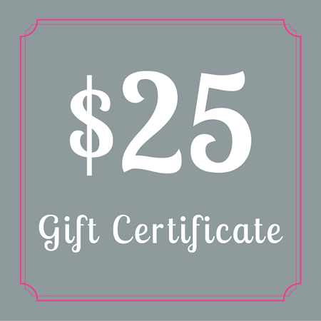 $25 Gift Certificate