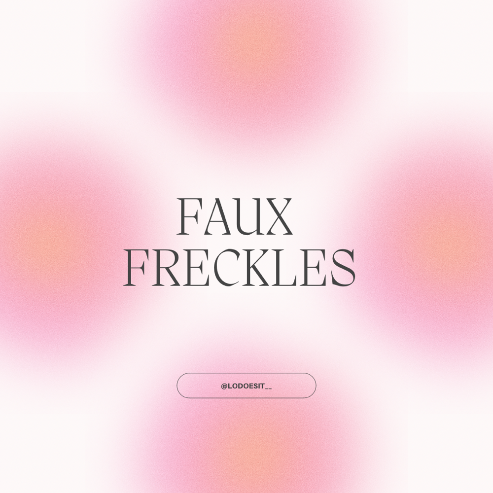 Faux Freckles