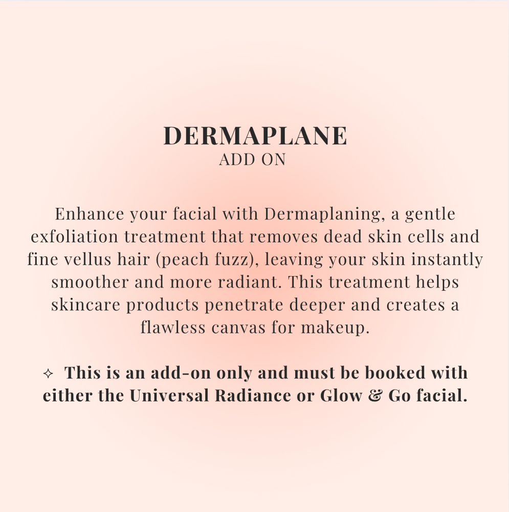 Add On: Dermaplane
