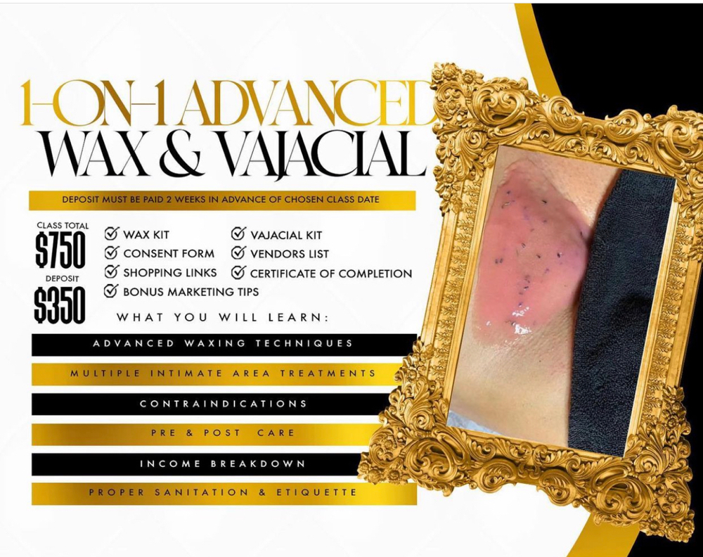 Advanced Wax + Vajacial Course