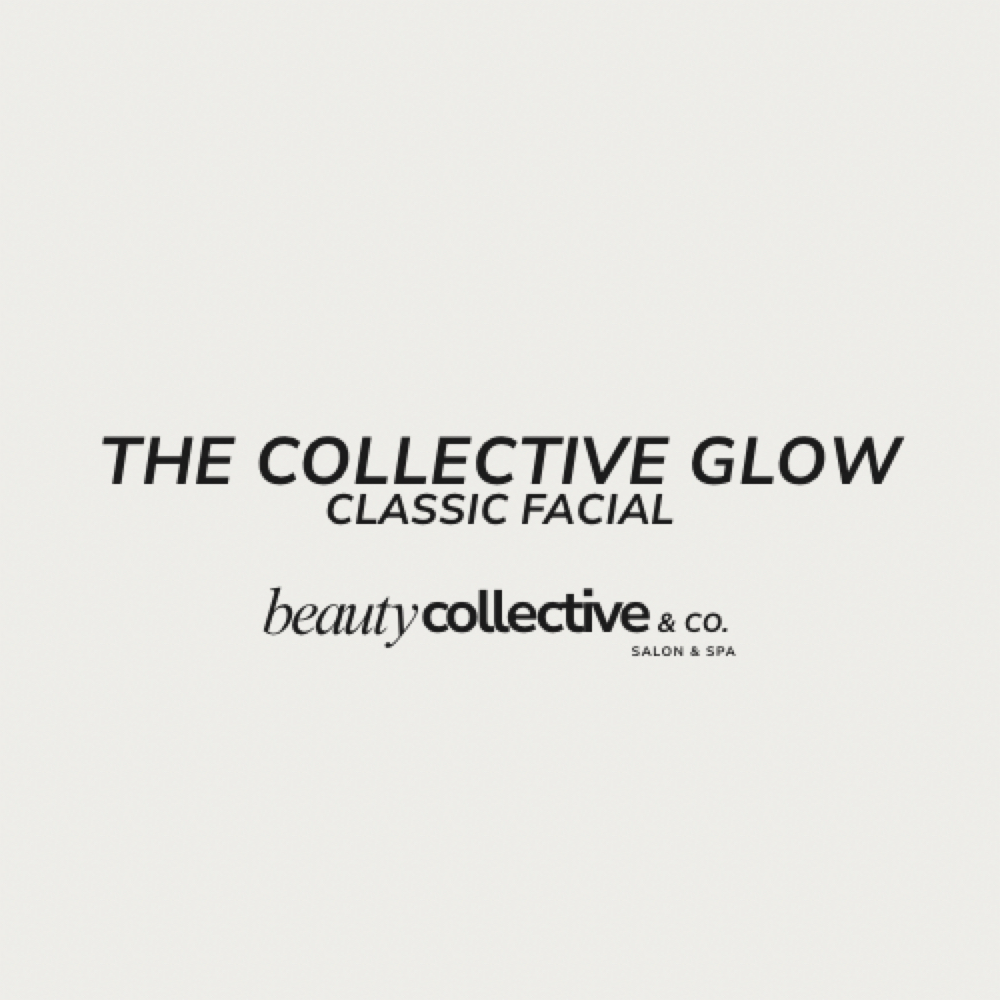 The Collective Glow(Classic Facial) at Beauty Collective & Co. in Rochelle, IL